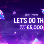 Megapari Let's Do This Tournament €5,000 Prize Pool