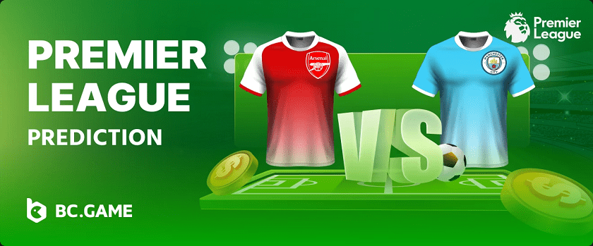 BC.Game Prediction Game for Arsenal vs. Man City $10,000