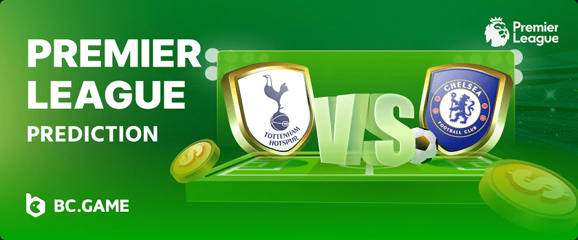 BC.Game Prediction Game for Tottenham vs. Chelsea $10,000