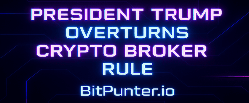 Trump Blocks Expanded Crypto Broker Rule